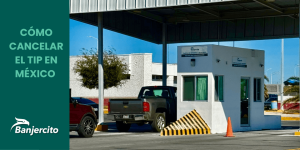 Caseta de Banjercito donde se detiene o se cancela el permiso de importacion temporal TIP. Seguro de Auto para Mexico